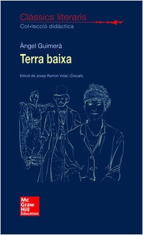 TERRA BAIXA Clàssics literaris