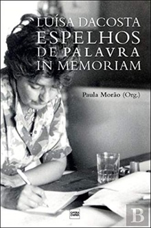 Luisa Dacosta espelhos de palavras in memoriam