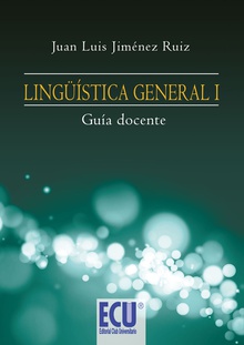 Lingüística General I. Guía docente