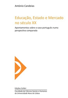 Educaçåo, estado e mercado no século xx apontamentos sobre o caso português numa perspectiva compara
