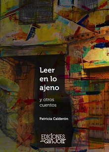 Leer en lo ajeno y otros cuentos