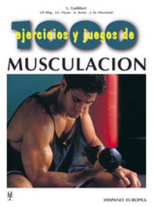 1000 ejercicios y juegos de musculacion