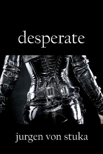 Desperate