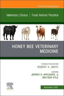 Honey bee veterinary medicine:food animal practice vol.37-3
