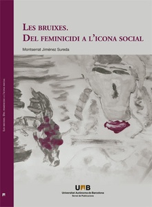 LES BRUIXES Del feminicidi històric a la icona social