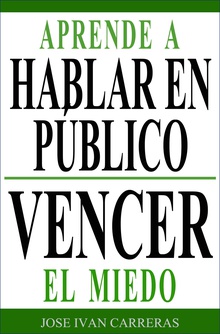 Aprende a Hablar en Público y Vencer el Miedo