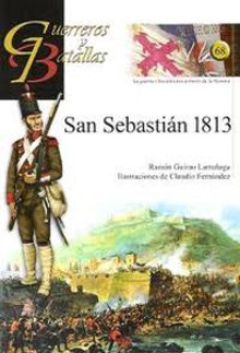 San Sebastian 1813-Guer. Y Bat. 68