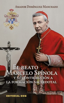 El beato Marcelo Spínola y su contribución a la formación sacerdotal