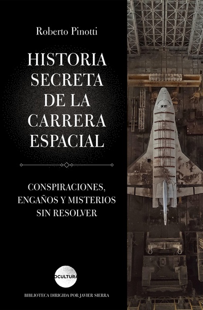Historia secreta de la carrera espacial