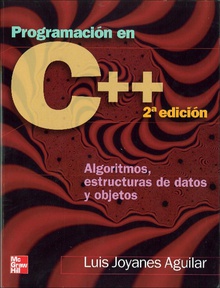 Programación en C++. Algoritmos, estructuras de datos y obsjetos