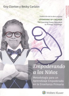 Empoderando a los Niños Metodología para un Aprendizaje Empoderado en la Enseñanza Primaria