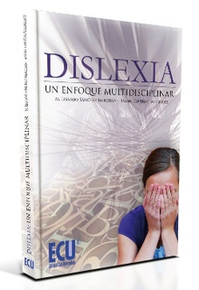 Dislexia: Un enfoque  multidisciplinar