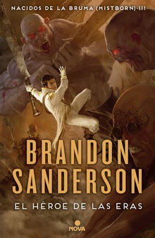 HÈROE DE LAS ERAS NACIDOS DE LA BRUMA Mistborn III