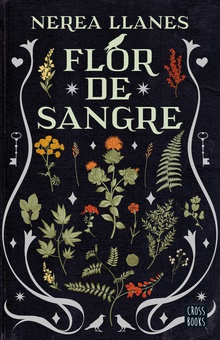 Flores malditas 1. Flor de sangre