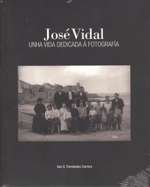 JOSÈ VIDAL Unha vida dedicada á fotografía
