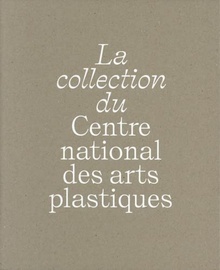 Collection du centre national des artes plastiques