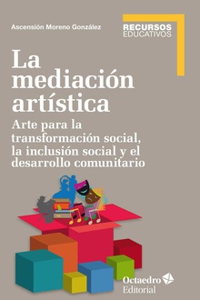 LA MEDITACION ARTÍSITCA Arte para la transformación social, la inclusión social