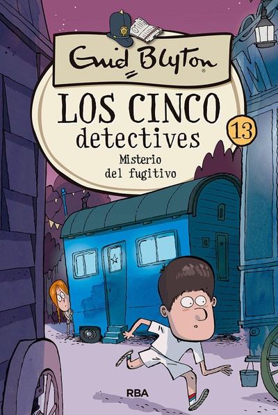 Los cinco detectives #13. Misterio del fugitivo