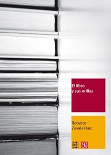 El libro y sus orillas. Tipografía, originales, redacción, corrección de estilo y de pruebas