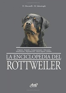 La enciclopedia del rottweiler