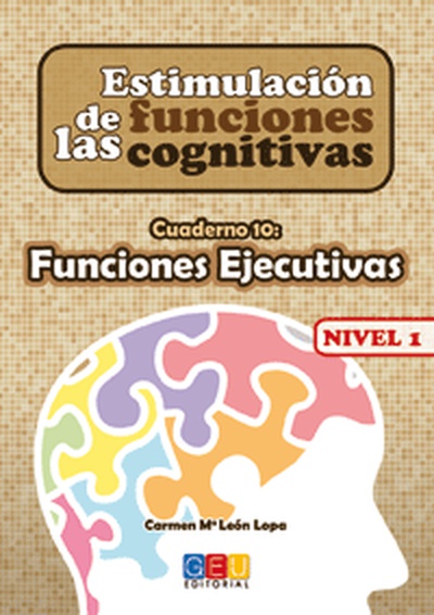 Estimulación de las funciones cognitivas Nivel 1 Funciones ejecutivas