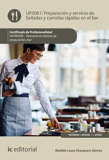 Preparación y servicio de bebidas y comidas rápidas en el bar. HOTR0208