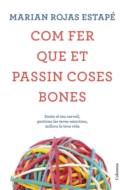 Com fer que et passin coses bones (Edició especial)
