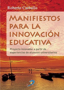 Manifiestos para la innovación educativa