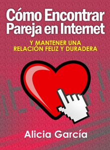 Cómo Encontrar Pareja en Internet