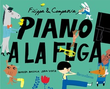 FILIPPA & COMPAÑÍA. PIANO A LA FUGA amp/ compañ¡a. Piano a la fuga