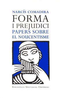 Forma i prejudici (el Noucentisme)