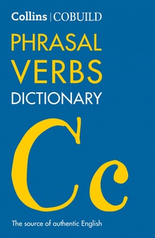 Collins cobuild phrasal verbs dictionary 4o edition