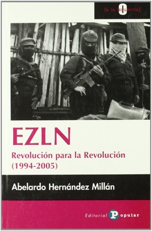 Ezln Revolución para la revolución
