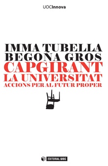Capgirant la universitat. Accions per al futur proper