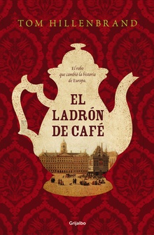 EL LADRÓN DE CAFÈ