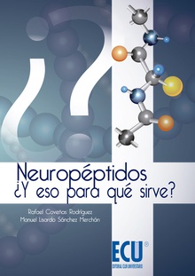 Neuropéptidos: ¿y eso para qué sirve?