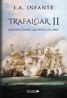 Trafalgar II - La batalla que nunca se libró