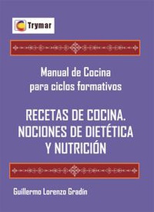 Recetas de cocina y nociones de dietética y nutrición