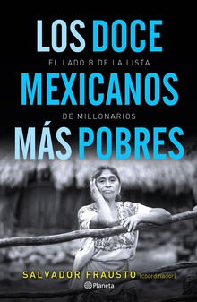 Los doce mexicanos más pobres