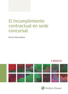 Incumplimiento contractual con sede concursal