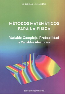 METODOS MATEMATICOS PARA LA FISICA Variable Compleja, Probabilidad y Variables Aleatorias