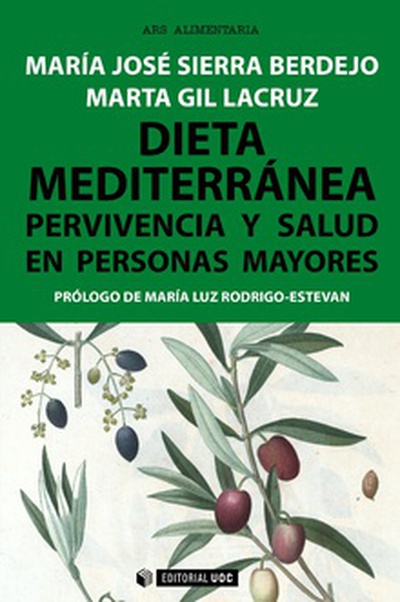 Dieta mediterranea pervivencia y salud personas mayores