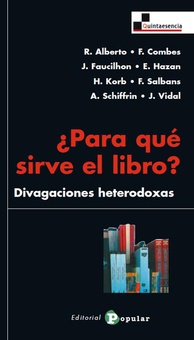 ¿Para qué sirve el libro? Divagaciones heterodoxas