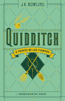 Quidditch a traves de los tiempos (biblioteca hogwarts)
