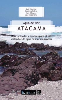 Agua de Mar Atacama: oportunidades y avances para el uso sostenible de agua de mar en minería