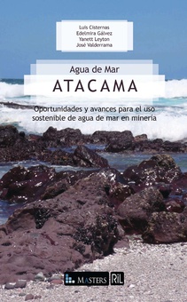 Agua de Mar Atacama: oportunidades y avances para el uso sostenible de agua de mar en minería
