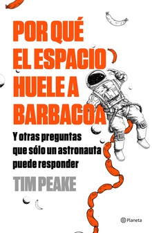 Por qué el espacio huele a barbacoa