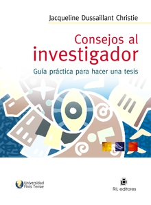 Consejos al investigador: guía práctica para hacer una tesis