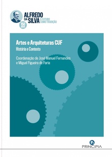 Artes e arquiteturas CUF:história e contexto