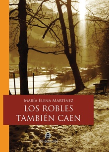 Los robles también caen